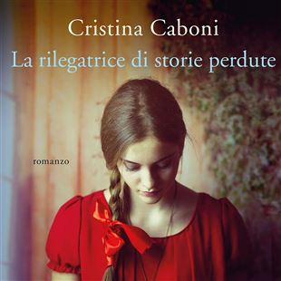 “La rilegatrice di storie perdute”: al Bla Cristina Caboni presenta il suo nuovo libro