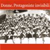 Lunedì l'ultimo appuntamento con "Donne. Protagoniste invisibili"