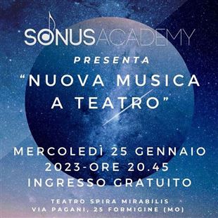 Sonus Academy a Formigine con “Nuova musica a teatro”