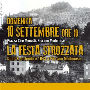 Torna la Festa Strozzata alla scoperta dell’8 settembre 1943
