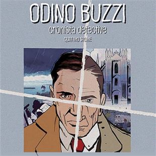 “Tè delle 5”: domenica la presentazione di "Odino Buzzi, cronista detective"
